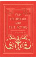 Film Technique and Film Acting