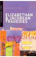 Six Elizabethan and Jacobean Tragedies