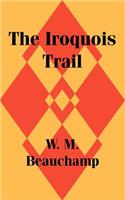 The Iroquois Trail