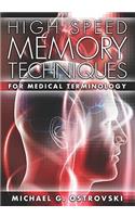 High Speed Memory Techniques for Medical Terminology