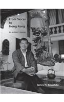 From Slocan to Hong Kong: An Architect's Journey