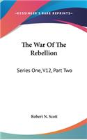 The War Of The Rebellion: Series One, V12, Part Two: Supplement: A Compilation Of The Official Records Of The Union And Confederate Armies (1886)