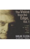 The Voice from the Edge, Volume 1: I Have No Mouth, and I Must Scream