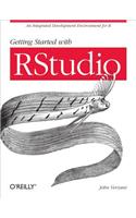 Getting Started with Rstudio: An Integrated Development Environment for R