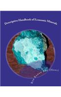 Descriptive Handbook of Economic Minerals: (English)