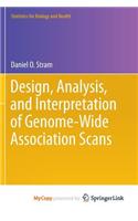 Design, Analysis, and Interpretation of Genome-Wide Association Scans