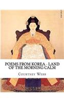 Poems from Korea - Land of the Morning Calm