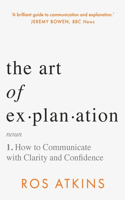 The Art of Explanation