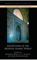 Inscriptions of the Medieval Islamic World