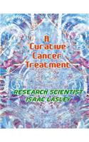 A Curative Cancer Treatment