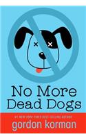 No More Dead Dogs