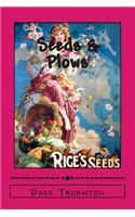 Seeds & Plows