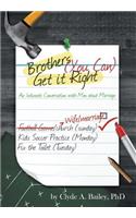 Brothers, (You Can) Get It Right