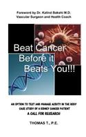 Beat Cancer Before it Beats You!!!