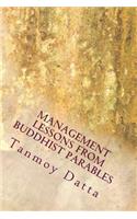 Management Lessons from Buddhist Parables