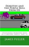Dorothy and the Purple Bull From Oz