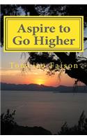 Aspire to Go Higher
