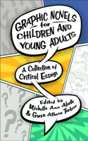 Graphic Novels for Children and Young Adults