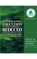 Better Planning, Execution and Communication Could Have Reduced the Delays in Completing a Toxicity Assessment of the Libby, Montana, Superfund Site
