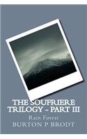 Soufriere Trilogy - Part III