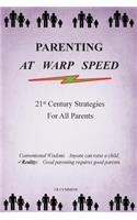Parenting at Warp Speed