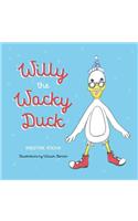 Willy The Wacky Duck