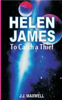 Helen James: To Catch a Thief
