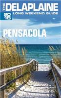Pensacola - The Delaplaine 2016 Long Weekend Guide