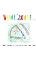 When I Grow Up...