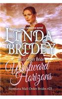 Mail Order Bride - Westward Horizons