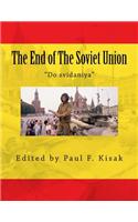 The End of The Soviet Union: "Do svidaniya"