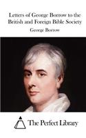 Letters of George Borrow to the British and Foreign Bible Society