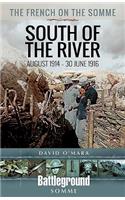 French on the Somme 1914 - 30 June 1916