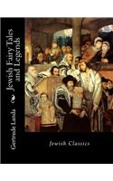 Jewish Fairy Tales and Legends