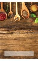 Herbs & Spices Recipes: 150 Page Blank Recipe Book