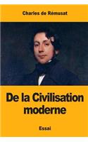 De la Civilisation moderne