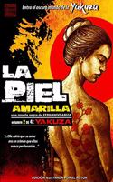 La Piel Amarilla II