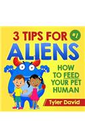 3 Tips For Aliens