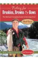 Fishing for Brookies, Browns, and Bows