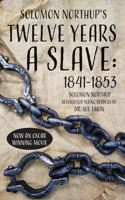 Solomon Northup's Twelve Years a Slave