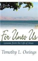For Unto Us
