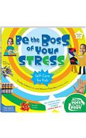 Be the Boss of Your Stress