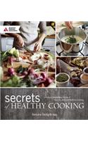 Secrets of Healthy Cooking