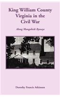 King William County in the Civil War, Along Mangohick Byways