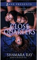 Close Quarters