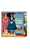 Cecile and Marie-Grace Play Scenes & Paper Dolls