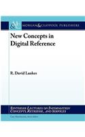 New Concepts in Digital Reference