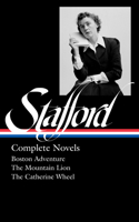Jean Stafford: Complete Novels (Loa #324)