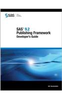 SAS 9.2 Publishing Framework: Developer's Guide