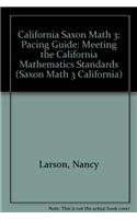 California Saxon Math 3: Pacing Guide
